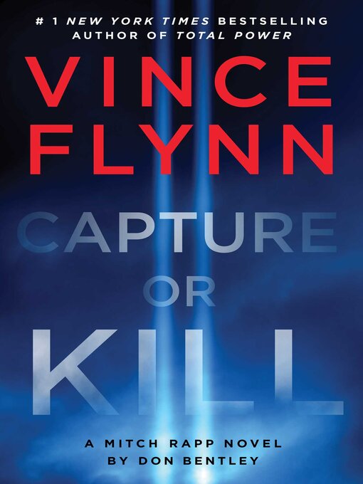 Title details for Capture or Kill by Vince Flynn - Wait list